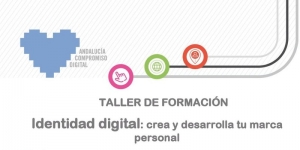 Identidad digital: crea y desarrolla tu marca personal